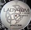 last ned album Lady Tom - Its A Dream Remixes