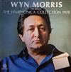 lytte på nettet Various, Wyn Morris, Symphonica Of London - The Symphonica Collection 1978