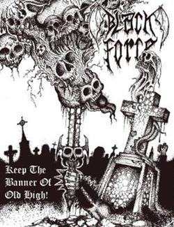 Download Black Force - Keep The Banner Of Old High