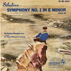 Download Sibelius The Royal Philharmonic Orchestra, Sir Thomas Beecham - Symphony No 1 In E Minor Opus 39