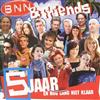 online anhören BNN & Friends - 5 Jaar En Nog Lang Niet Klaar