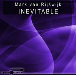 Download Mark van Rijswijk - Inevitable