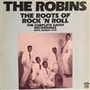 Album herunterladen The Robins, Johnny Otis - The Roots Of Rock N Roll The Complete Savoy Recordings