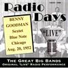 lataa albumi Benny Goodman Sextet - Radio Days Live The Blue Note Chicago Aug 20 1952