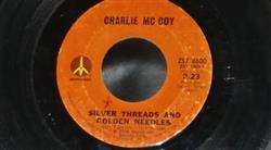 Download Charlie McCoy - Silver Threads And Golden Needles I Just Cant Stand To See You Cry