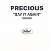 kuunnella verkossa Precious - Say It Again Remixes