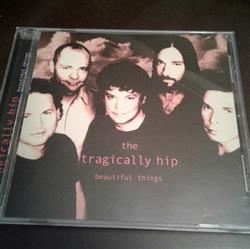 Download The Tragically Hip - Beautiful Things