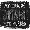 télécharger l'album My Grade For Murder - My Grade For Murder