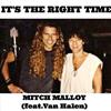 baixar álbum Mitch Malloy Feat Van Halen - Its The Right Time