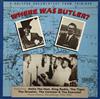 baixar álbum Various - Where Was Butler A Calypso Documentary From Trinidad