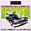 télécharger l'album Keith Mackenzie & Fixx Feat Whiskey Pete - Thats How We Roll