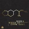 last ned album MDMA - What It Look Like