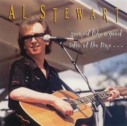 Download Al Stewart - Seemed Like A Good Idea At The Time A Collection Of Demos And Outtakes