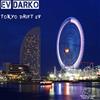 online anhören Ev Darko - Tokyo Drift EP