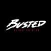 baixar álbum Busted - On What Youre On