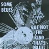 online anhören Sun Ra And His Arkestra - Some Blues But Not The Kind Thats Blue