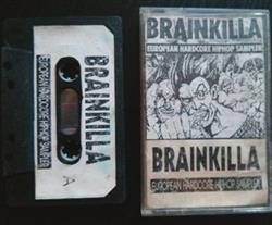 Download Various - Brainkilla European Hardcore Hip Hop Sampler