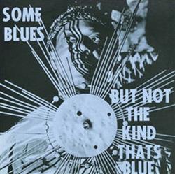 Download Sun Ra And His Arkestra - Some Blues But Not The Kind Thats Blue