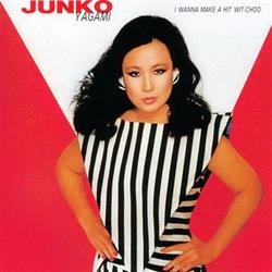 Download Junko Yagami - I Wanna Make A Hit Wit Choo