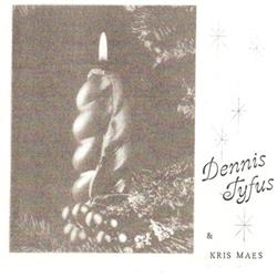 Download Dennis Tyfus & Kris Maes - Stevige Nacht De Kerstdagen