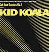 ascolta in linea Kid Koala - Def Beat Remixes Vol 3