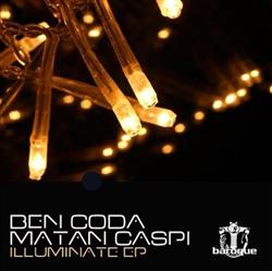 Download Ben Coda, Matan Caspi - Illuminate EP