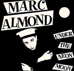 Download Marc Almond - Under The Neon Moon