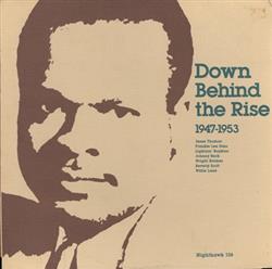 Download Various - Down Behind The Rise 1947 1953