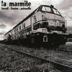 Download La Marmite - Travail Famine Patrouille