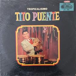 Download Tito Puente And His Orchestra - Tropicalisimo