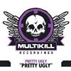 descargar álbum Pretty Ugly - Pretty Ugly