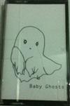 télécharger l'album Baby Ghosts - Baby Tape