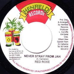 Download Red Rose - Never Stray From Jah