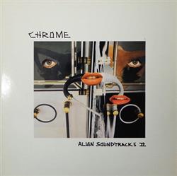 Download Chrome - Alien Soundtracks II