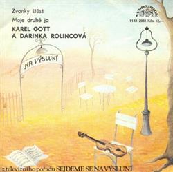 Download Karel Gott A Darinka Rolincová - Zvonky Štěstí Moje Druhé Ja