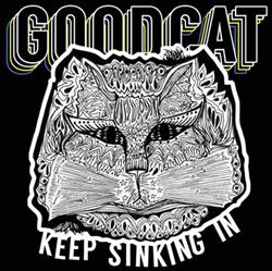 Download Goodcat - Keep Sinking In