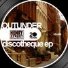 Outunder - Discotheque EP