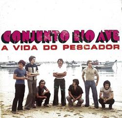 Download Conjunto Rio Ave - A Vida Do Pescador