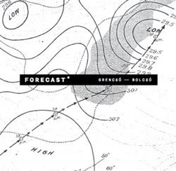 Download Grencsó Bolcsó - Forecast