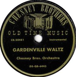 Download Chesney Bros Orchestra - Gardenville Waltz Green Meadow Polka