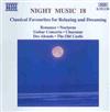 lyssna på nätet Various - Night Music 18 Classical Favourites For Relaxing And Dreaming