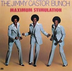 Download The Jimmy Castor Bunch - Maximum Stimulation