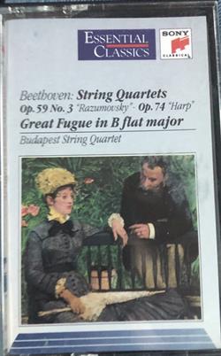 Download Beethoven Budapest String Quartet - String Quartets Op 59 No 3 Razumovsky Op 74 Harp Great Fugue In B Flat Major