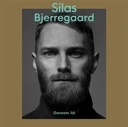 Download Silas Bjerregaard - Gennem Ild