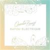 télécharger l'album Quentin Peruzzi - Bayou Electrique