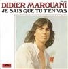 kuunnella verkossa Didier Marouani - Je Sais Que Tu Ten Vas