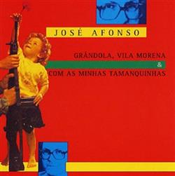 Download José Afonso - Grândola Vila Morena Com As Minhas Tamanquinhas