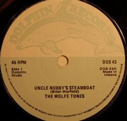 Download The Wolfe Tones - Uncle Nobbys Steamboat