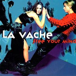 Download La Vache - Free Your Mind