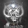 online luisteren Motörhead - Born To Lose Live To Win The Bronze Singles 1978 1983